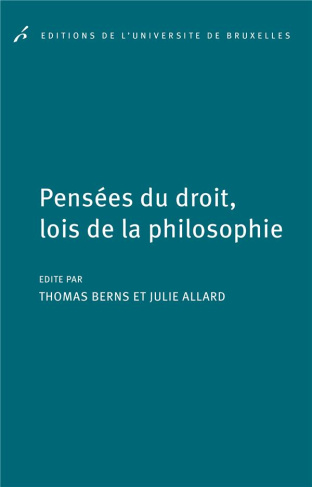 Pensées du droit, lois de la philosophie