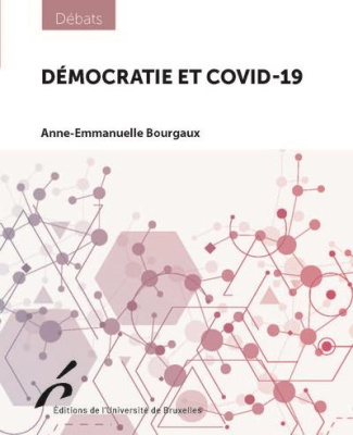 Covid-19, la démocratie confinée
