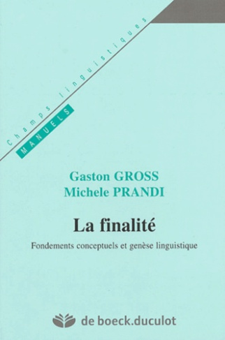 La finalité. Fondements conceptuels et genèse linguistique