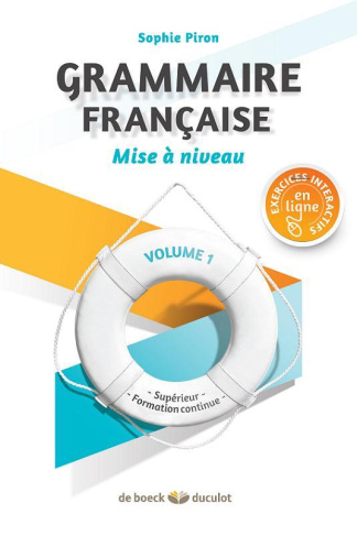 Grammaire française. Volume 1, Mise à niveau