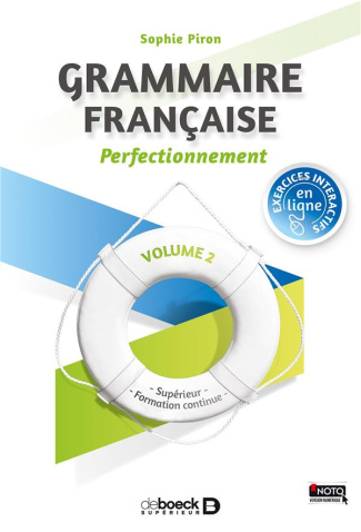 Grammaire française. Volume 2, Perfectionnement Supérieur et formation continue