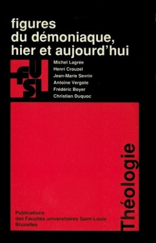 FIGURES DU DEMONIAQUE HIER ET AUJOURD HUI