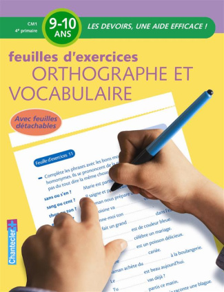 Feuilles d'exercices orthographe et vocabulaire CM1
