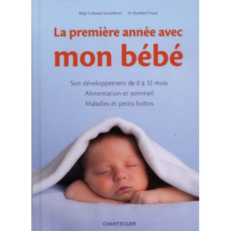 La première année avec mon bébé