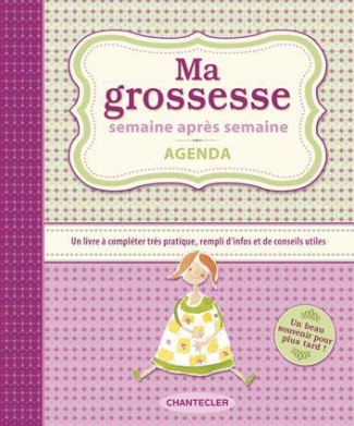 Ma grossesse semaine après semaine. Agenda