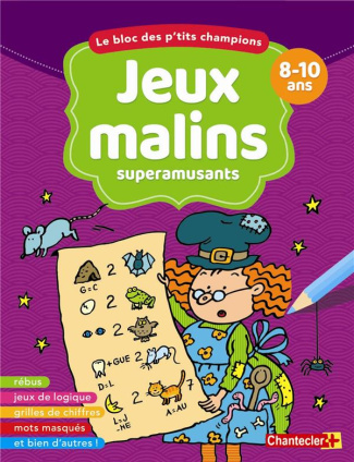 Jeux malins superamusants. 8-10 ans