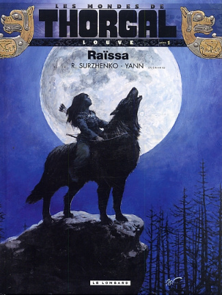 Les Mondes de Thorgal : Louve Tome 1 : Raïssa