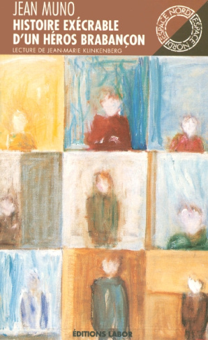 Histoire exécrable d'un héros brabançon