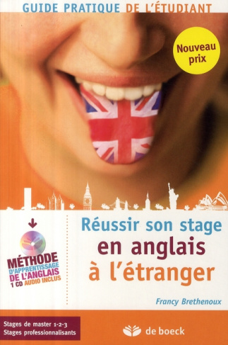 Réussir son stage en anglais à l'étranger. Avec 1 CD audio