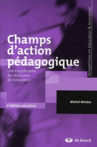 Champs d'action pédagogique. Une encyclopédie des domaines de l'éducation, 2e édition