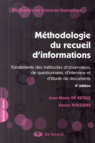Méthodologie du recueil d'informations. Fondements des méthodes d'observation, de questionnaire, d'i