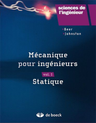 Mécanique pour ingénieurs. Volume 1, Statique