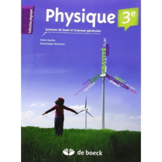 PHYSIQUE 3EME - MANUEL  SCIENCES DE BASE ET SCIENCES GENERALES