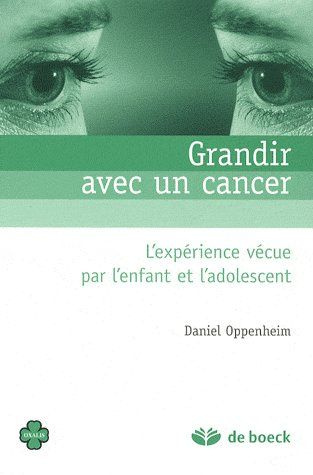 Grandir avec un cancer. L'expérience vécue par l'enfant et l'adolescent