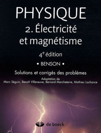 Physique, Electricité et magnétisme. Tome 2 en 2 volumes, 4e édition