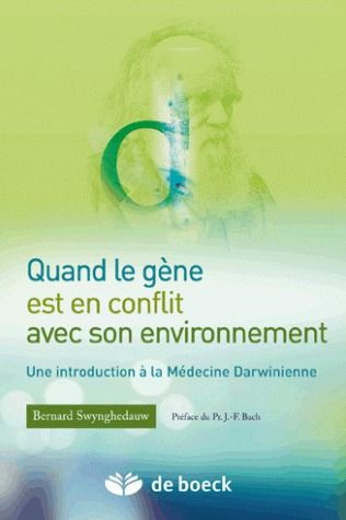 Quand le gène est en conflit avec son environnement