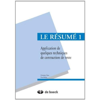 LE RESUME 1 - APPLICATION DE QUELQUES TECHNIQUES DE CONTRACTION DE TEXTE TECHNIQUES DE CONTRACTION D