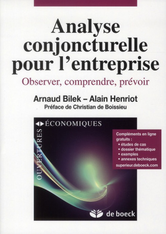 Analyse conjoncturelle pour entreprise. Observer, comprendre, prévoir