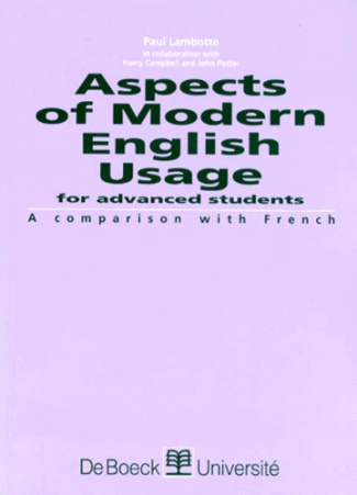 ASPECTS OF MODERN ENGLISH USAGE FOR ADVANCED STUDENTS. A comparison with French