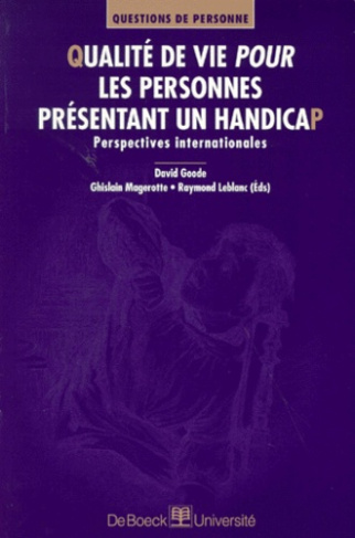 QUALITE DE VIE POUR LES PERSONNES PRESENTANT UN HANDICAP. Perspectives internationales