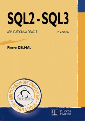 SQL2 - SQL3. Applications à Oracle, 3ème édition