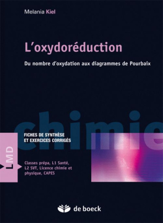 L'oxydoréduction. Du nombre d'oxydation aux diagrammes de Pourbaix