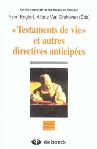 Testaments de vie et autres directives anticipées