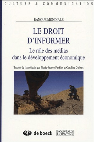 Le droit d'informer. Le rôle des médias dans le développement économique