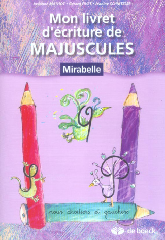 MON LIVRET D'ECRITURE DE MAJUSCULES POUR DROITIERS ET GAUCHERS.