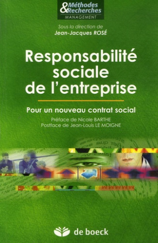 Responsabilité sociale dans l'entreprise. Pour un nouveau contrat social