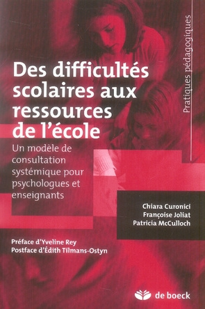Des difficultés scolaires aux ressources de l'école. Un modèle de consultation systémique pour psych