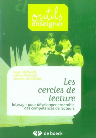 Les cercles de lecture / Interagir pour développer ensemble des compétences de lecteurs