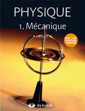 Physique. Tome 1, Mécanique