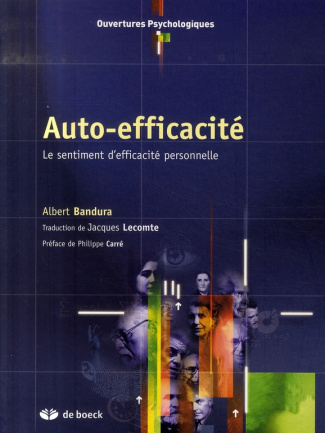 Auto-efficacité. Le sentiment d'efficacité personnelle