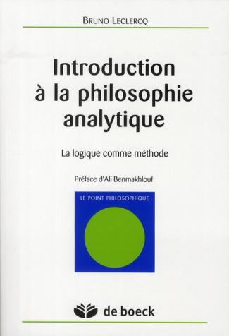 Introduction à la philosophie analytique. La logique comme méthode