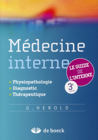 Médecine interne. Physiopathologie, diagnostic, thérapeutique, 3e édition