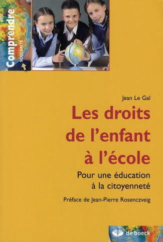 Les droits de l'enfant à l'école. Pour une éducation à la citoyenneté