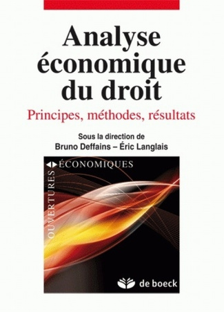 Analyse économique du droit. Principes, méthodes, résultats