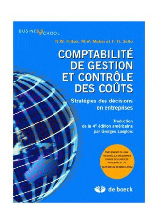 Comptabilité de gestion et contrôle des coûts. Stratégies des décisions en entreprises, 4e édition