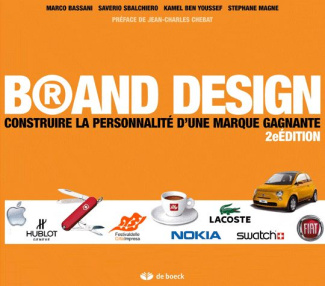 Brand Design. Construire la personnalité d'une marque gagnante, 2e édition