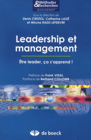 Leadership et management. Etre leader, ça s'apprend !
