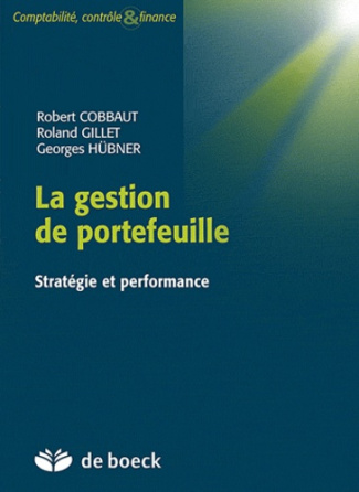 La gestion de portefeuille. Instruments, stratégie et performance