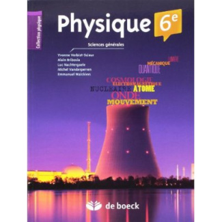 Physique 6e. Sciences générales