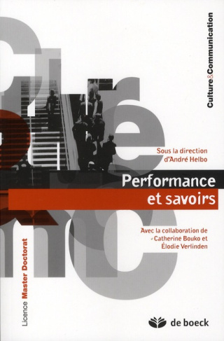 Performance et savoirs. Edition 2011