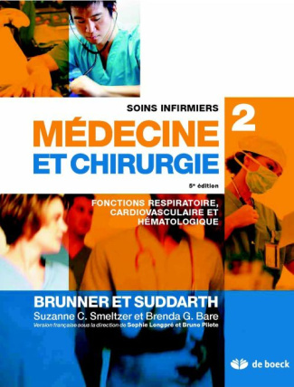 Soins infirmiers médecine et chirurgie. Volume 2, Fonctions respiratoire, cardiovasculaire et hémato