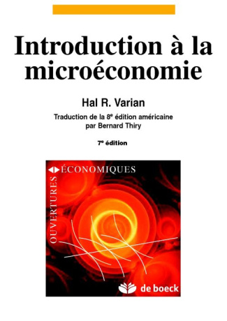 Introduction à la microéconomie. 7e édition