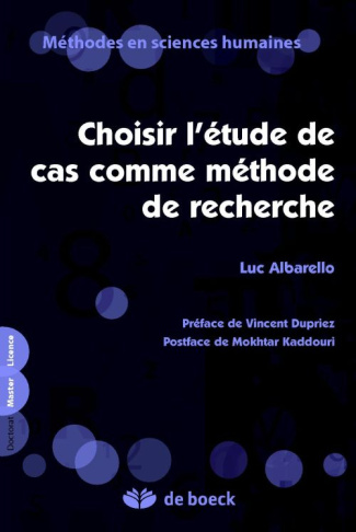 Choisir l'étude de cas comme méthode de recherche. Master-Doctorat