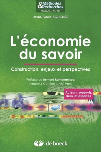 L'économie du savoir. Construction, enjeux et perspectives