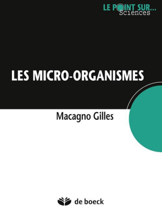 Les micro-organismes dominent-ils le monde ?