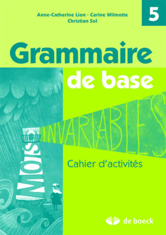Grammaire de base / Cahier d'activités 5